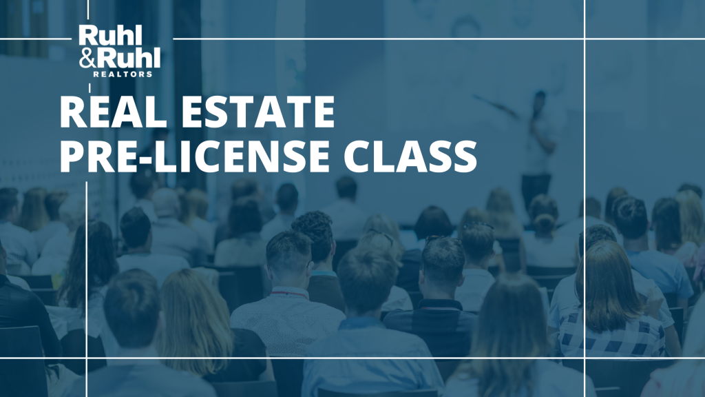 REAL ESTATE PRELICENSE CLASS (1) Ruhl&Ruhl Realtors